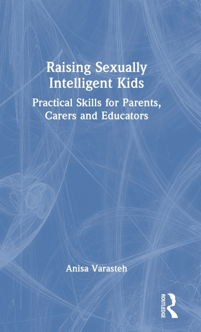 Raising Sexually Intelligent Kids