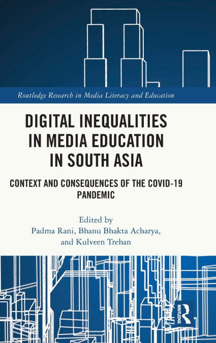 Digital Inequalities in Media Education in South Asia