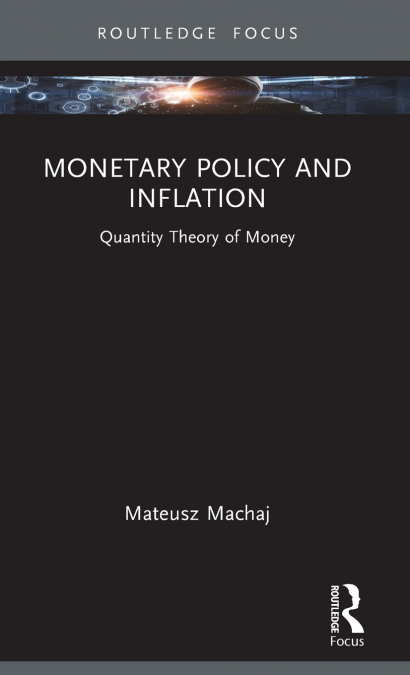 Monetary Policy and Inflation