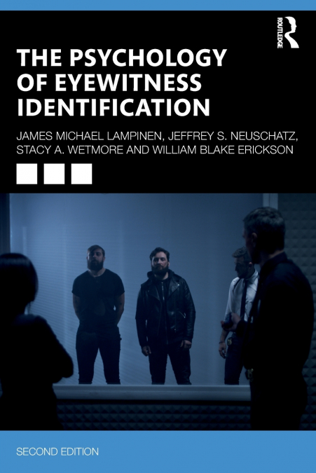 The Psychology of Eyewitness Identification