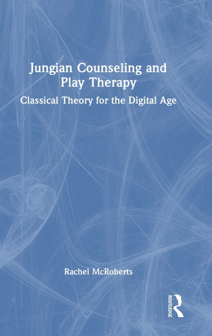 Jungian Counseling and Play Therapy