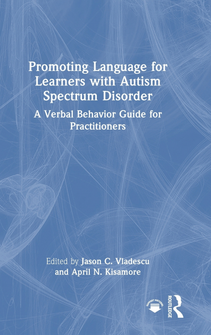 Promoting Language for Learners with Autism Spectrum Disorder