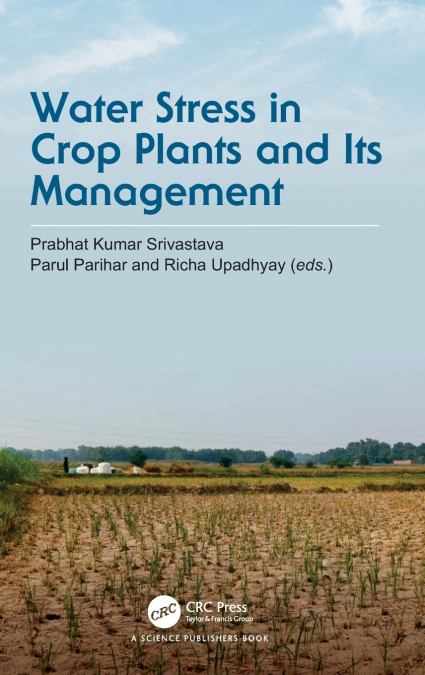 Water Stress in Crop Plants and Its Management