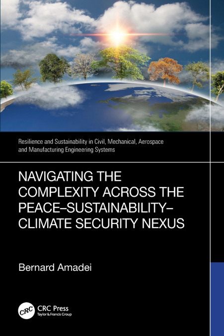 Navigating the Complexity Across the Peace-Sustainability-Climate Security Nexus