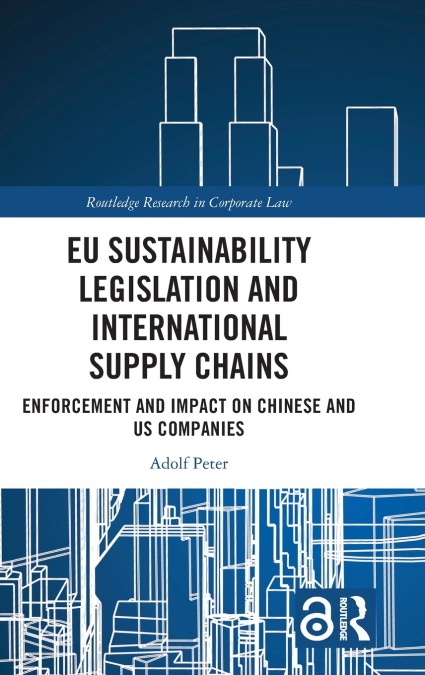 EU Sustainability Legislation and International Supply Chains