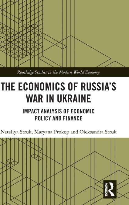 The Economics of Russia’s War in Ukraine