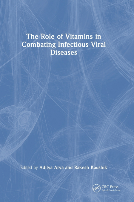 The Role of Vitamins in Combating Infectious Viral Diseases