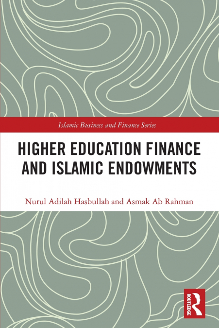 Higher Education Finance and Islamic Endowments