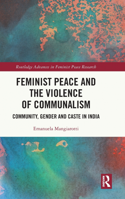 Feminist Peace and the Violence of Communalism