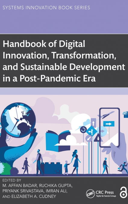 Handbook of Digital Innovation, Transformation, and Sustainable Development in a Post-Pandemic Era