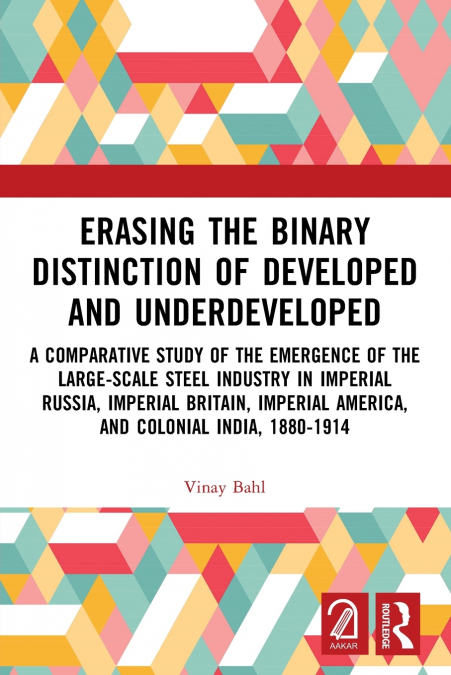 Erasing the Binary Distinction of Developed and Underdeveloped