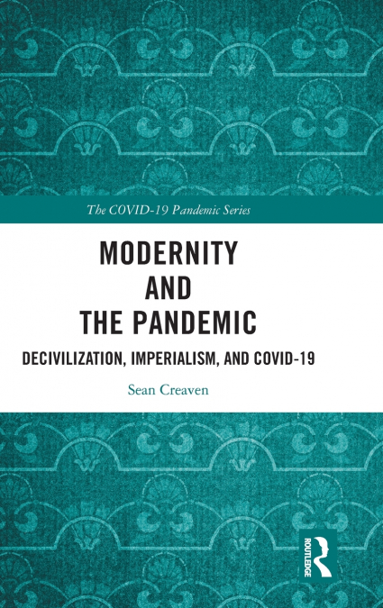 Modernity and the Pandemic