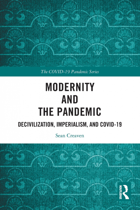 Modernity and the Pandemic
