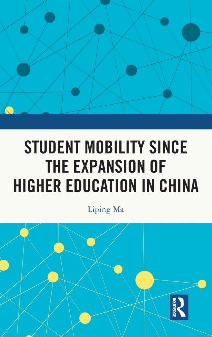 Student Mobility Since the Expansion of Higher Education in China