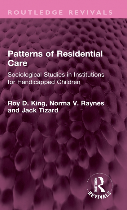Patterns of Residential Care