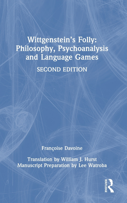 Wittgenstein’s Folly