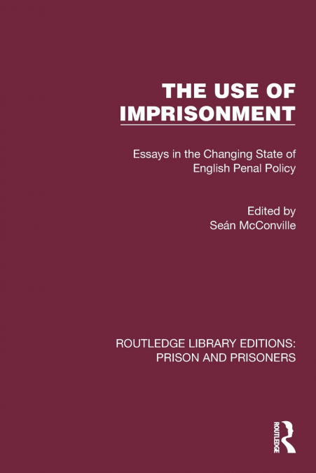 The Use of Imprisonment