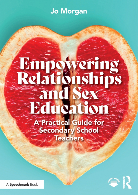 Empowering Relationships and Sex Education