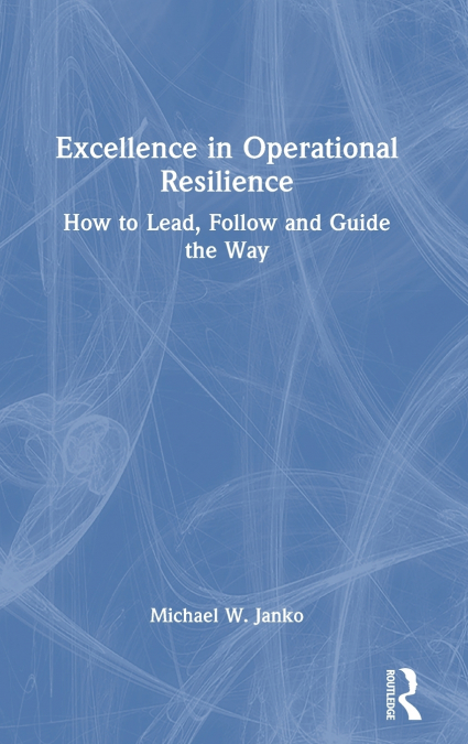 Excellence in Operational Resilience