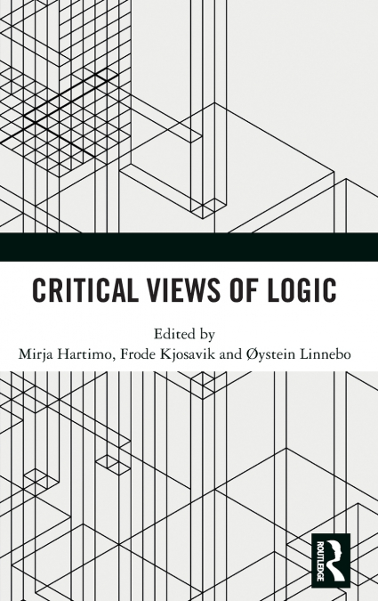 Critical Views of Logic