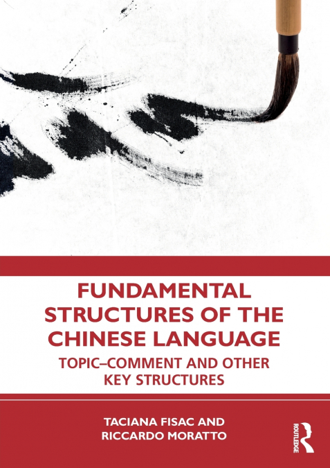 Fundamental Structures of the Chinese Language