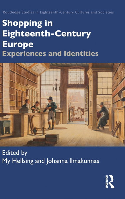 Shopping in Eighteenth-Century Europe