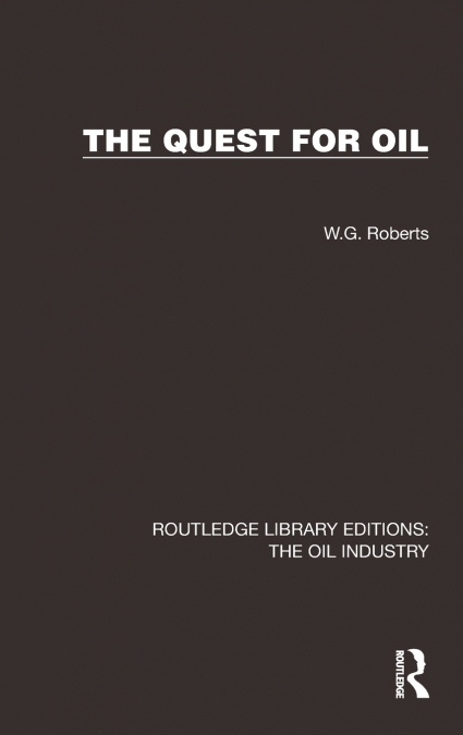 The Quest for Oil