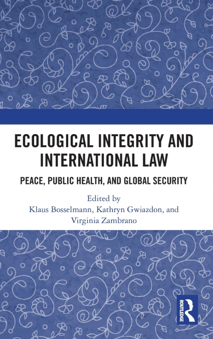 Ecological Integrity and International Law