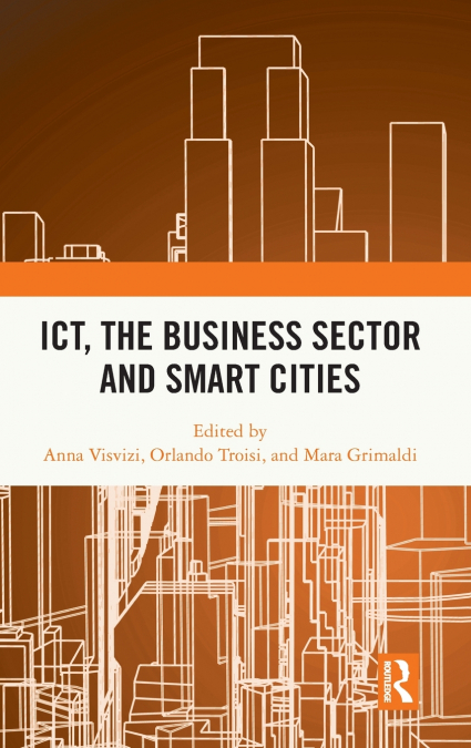ICT, the Business Sector and Smart Cities