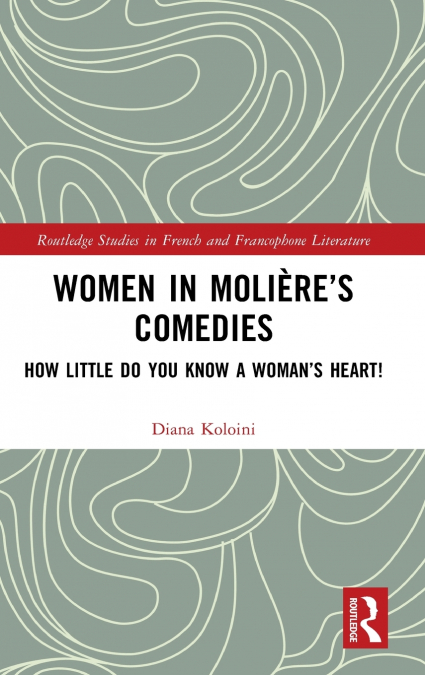 Women in Molière’s Comedies