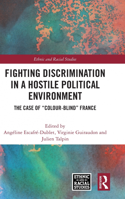 Fighting Discrimination in a Hostile Political Environment