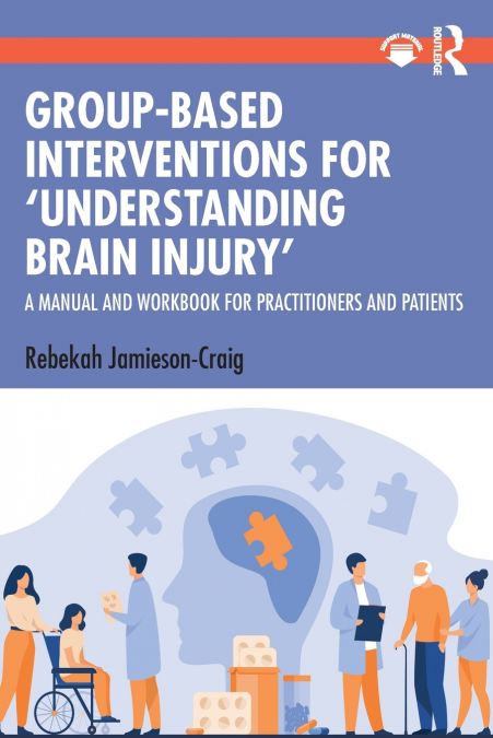 Group-Based Interventions for ’Understanding Brain Injury’