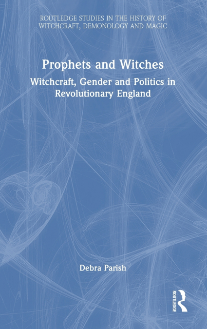 Prophets and Witches