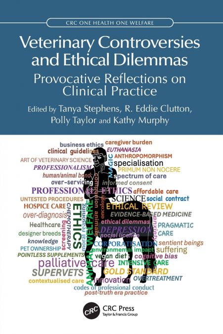 Veterinary Controversies and Ethical Dilemmas