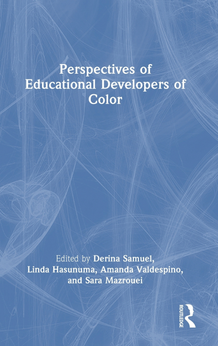 Perspectives of Educational Developers of Color