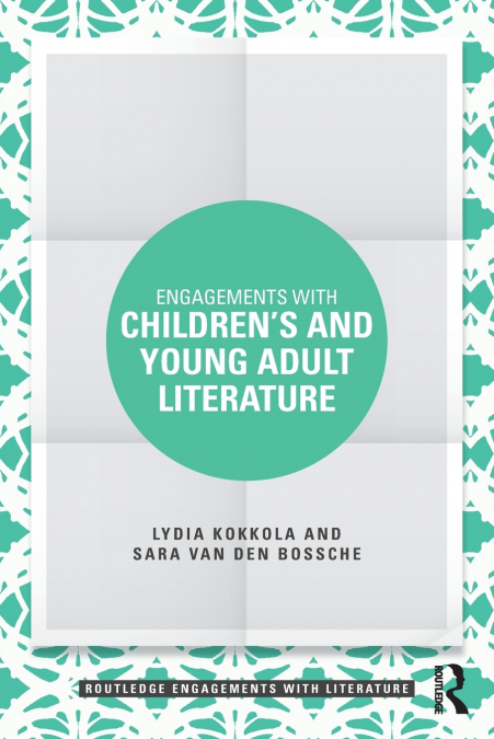 Engagements with Children’s and Young Adult Literature