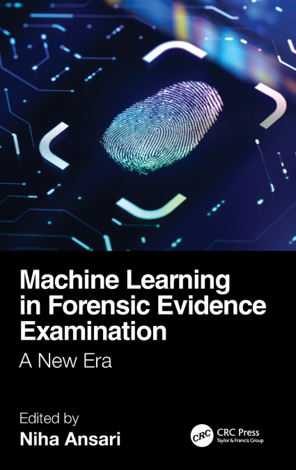 Machine Learning in Forensic Evidence Examination
