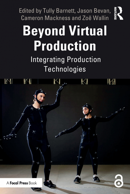 Beyond Virtual Production