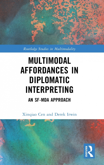 Multimodal Affordances in Diplomatic Interpreting