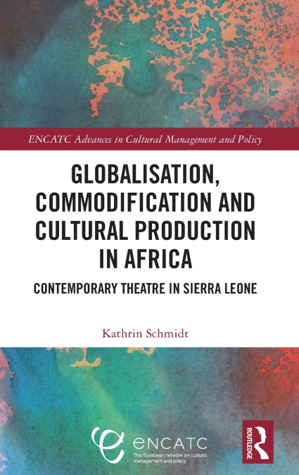 Globalisation, Commodification and Cultural Production in Africa