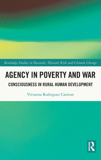 Agency in Poverty and War