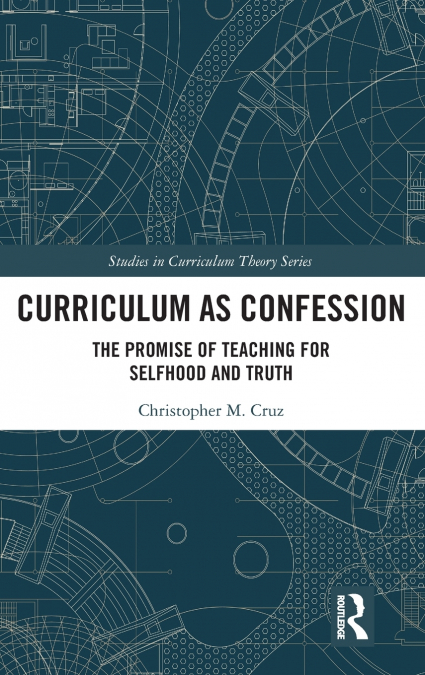 Curriculum as Confession