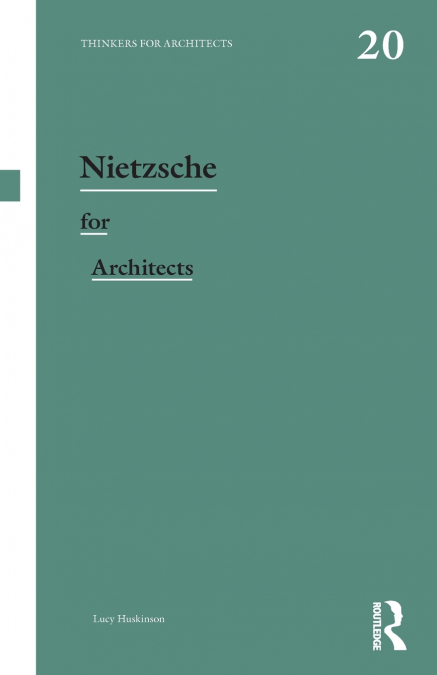 Nietzsche for Architects