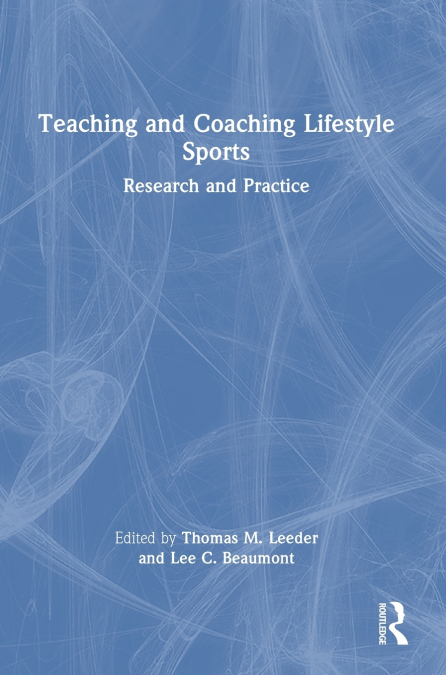 Teaching and Coaching Lifestyle Sports
