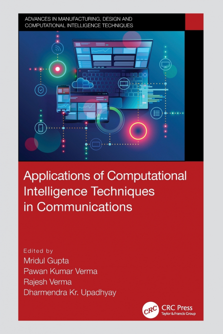 Applications of Computational Intelligence Techniques in Communications