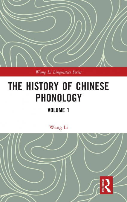 The History of Chinese Phonology