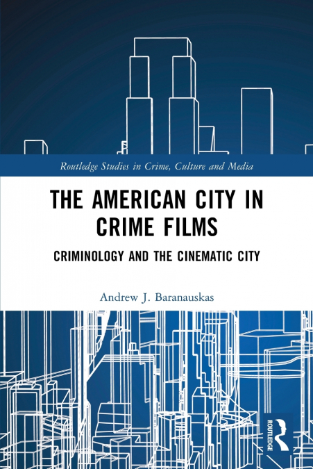 The American City in Crime Films