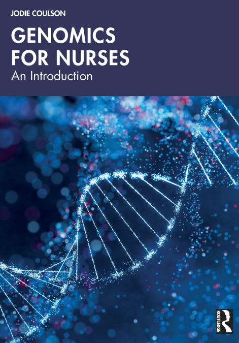 Genomics for Nurses