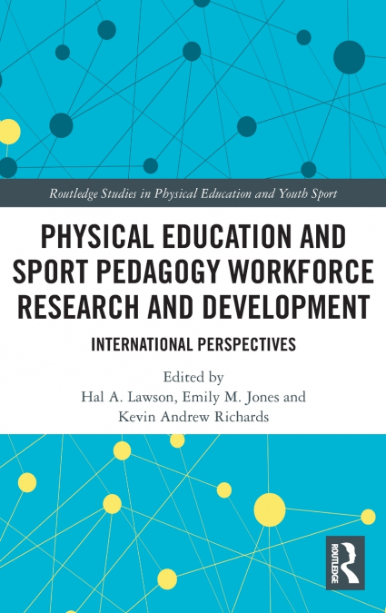 Physical Education and Sport Pedagogy Workforce Research and Development