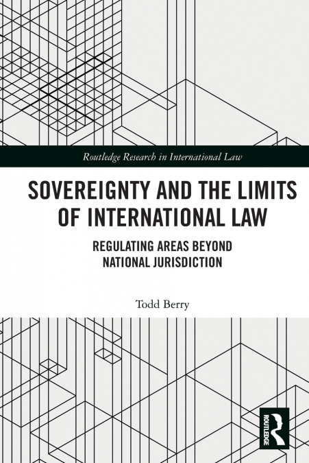 Sovereignty and the Limits of International Law
